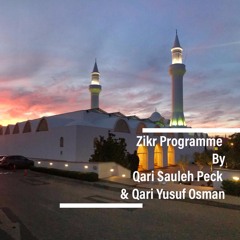 Thirsday Night Zikr Programme - 6th June 2019