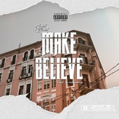 Saint Official - "Make Believe" (Official Audio)