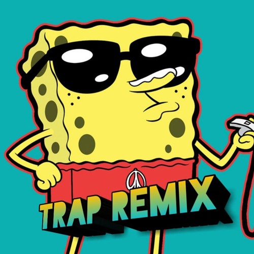 Stream SpongeBob Trap Remix by Toxic Beats | Listen online for free on  SoundCloud