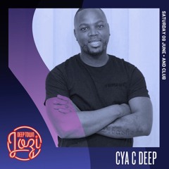 Deep Town Jozi Mix By Cya C Deep