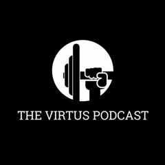 The Virtus Podcast Episode 003 - Hazel Baughn