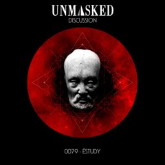 UNMASKED DISCUSSION 79 | ÉSTUDY