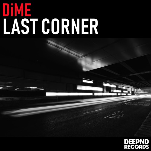 DiME - Last Corner