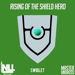 The Rising of the Shield Hero Rap(prod. Master Andross)