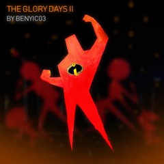 The Glory Days II
