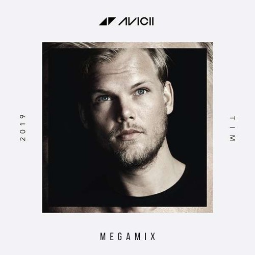 Avicii - TIM - Megamix by MultiVibes