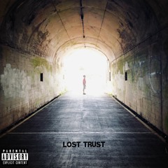 Lost Trust ft. CadenW/aC (prod. slmpjsus)