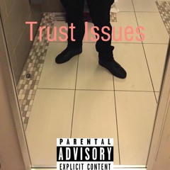 Trust Issues