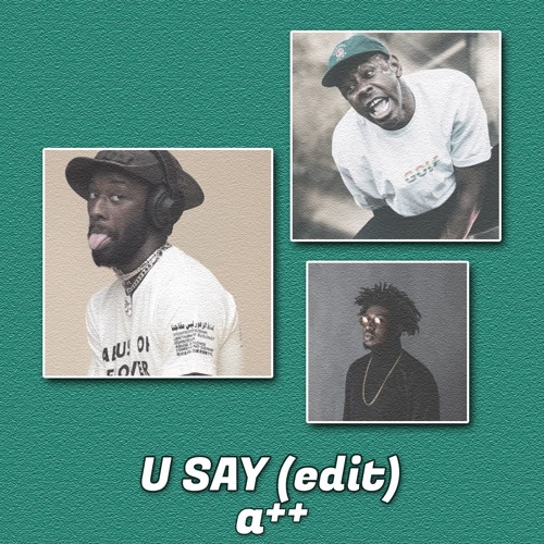 goldlink - u say (a++ remix)