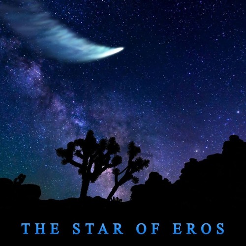 The Star of Eros - The Comet and Chase