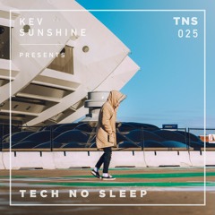 Tech No Sleep 025