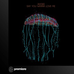 Say u wana love me