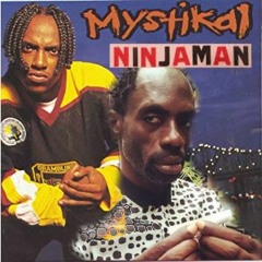 When Me Gone Yall Aint Ready Yet - MystikalAndNinjaMan