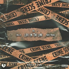RG x Mozzy x $tupid Young - Life On The Line (Prod. Jay P. Bangz)