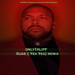 Suge (Yea Yea) Remix