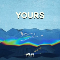 Lo Lo - Yours (Melad Remix)