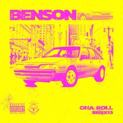 Benson - Ona Roll (Case Of The Mondays Remix)