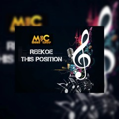 This Position - ReeKoe