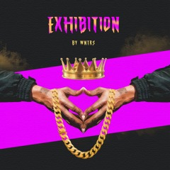 Exhibition (Prod.by Shawn Harry)