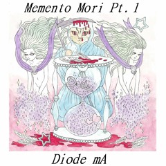 Memento Mori Pt.1