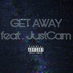 Get Away feat. JustCam (Prod. Y Axis)