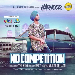 No Competition by HarNoor ....New punjabi song 2019..