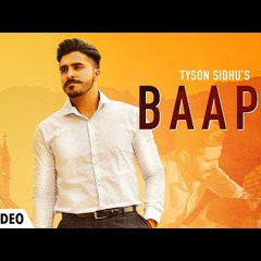 Bappu Tyson Sidhu full song