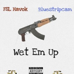 FSL Havok X BlueStripCam - Wet Em Up