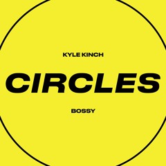 Bossy (Original Mix) [Circles]