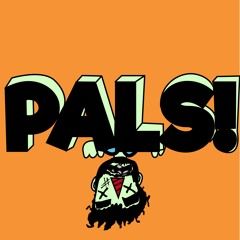 PALS!