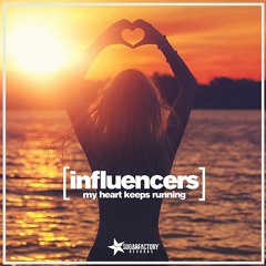 Influencers - My Heart Keeps Running (Original Mix) [SFR0032]