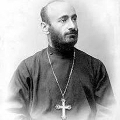 Komitas Vardapet:  Patarag, Armenian Divine Liturgy