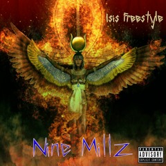 Nine Millz - "ISIS" (Freestyle)