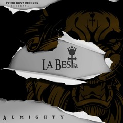 Almighty - Abusadora (ft. Rauw Alejandro, Lyanno y Myke Towers)