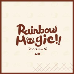 Rainbow Magic!!