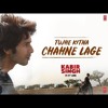Kabir Singh: Tujhe Kitna Chahne Lage Song | Mithoon Feat. Arijit Singh | Shahid Kapoor, Kiara Advani