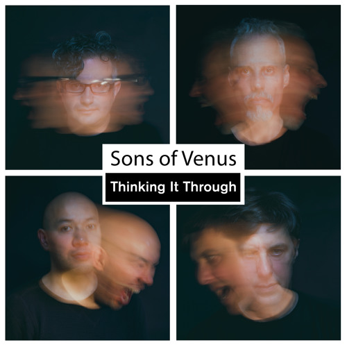 Sons of Venus - Thinking It Through