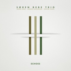 "Alba" from "Echoes" by Søren Bebe Trio