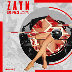 Bed Peace (Jhené Aiko Cover) - ZAYN