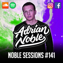 Future House Mix 2019 | Noble Sessions #141 by Adrian Noble