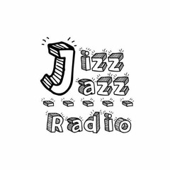 Jizz Jazz Radio #2