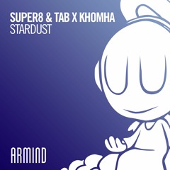 Super8 & Tab X KhoMha - Stardust