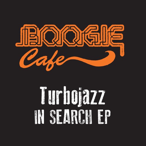Turbojazz / In Search EP Turbojazz / In Search EP