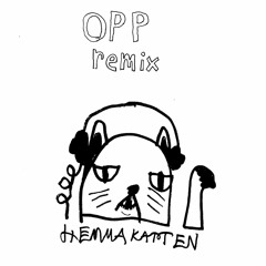 OPP (Galax Remix)