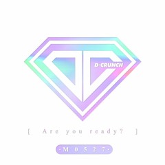 D-CRUNCH – LOVE LETTER