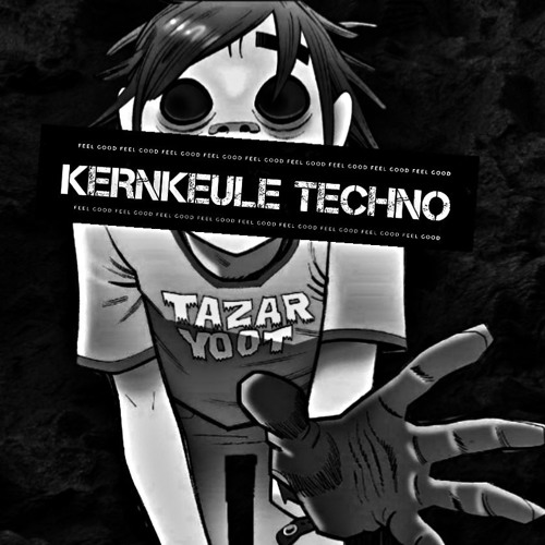 Feel Good (KERNKEULE Bootleg)