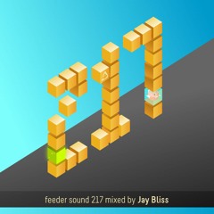 feeder sound 217 mixed by Jay Bliss (recorded at Sunwaves 25)