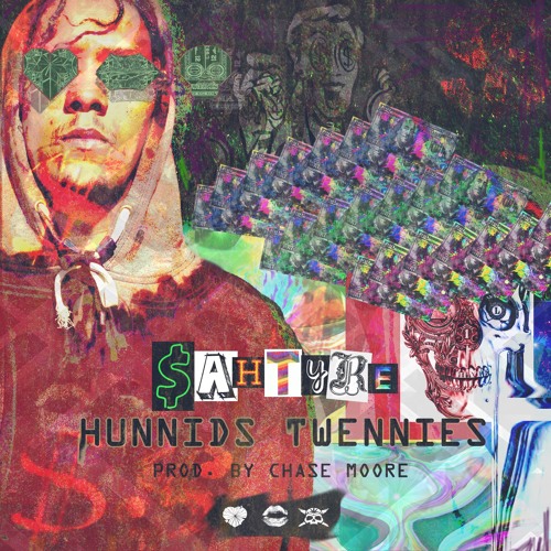Sahtyre - Hunnids Twennies