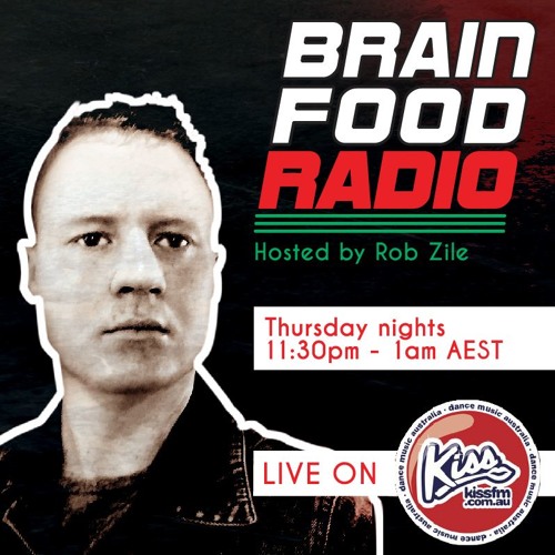 Brain Food Radio hosted by Rob Zile/KissFM/06-06-19/#2 DEEP SOUNDS