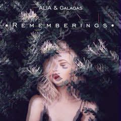 Alia Palant & Galagas - Rememberings  ( Original Mix )